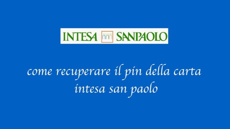 Come Recuperare il PIN di Intesa Sanpaolo: Guida Semplice