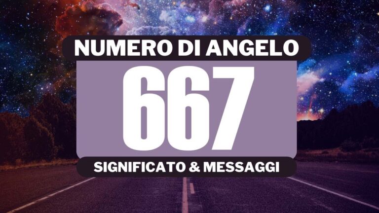 Il Significato del Numero 667