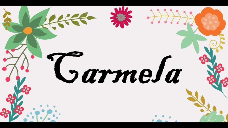 Il Significato del Nome Carmela