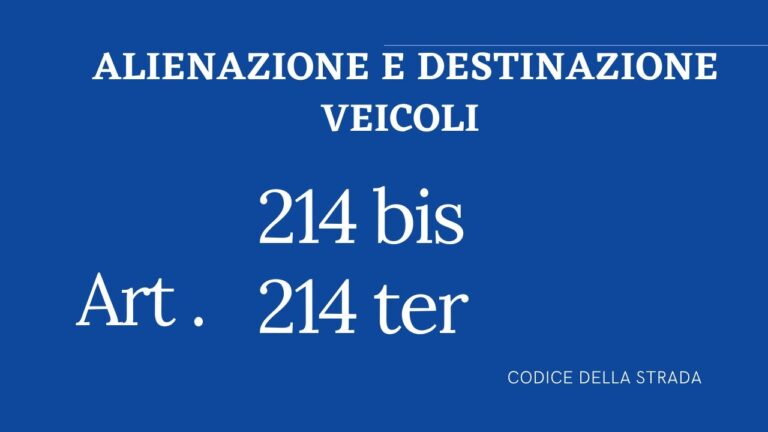 Art 214 Bis CDS: Guida Completa alle Normative e Sanzioni del Codice della Strada